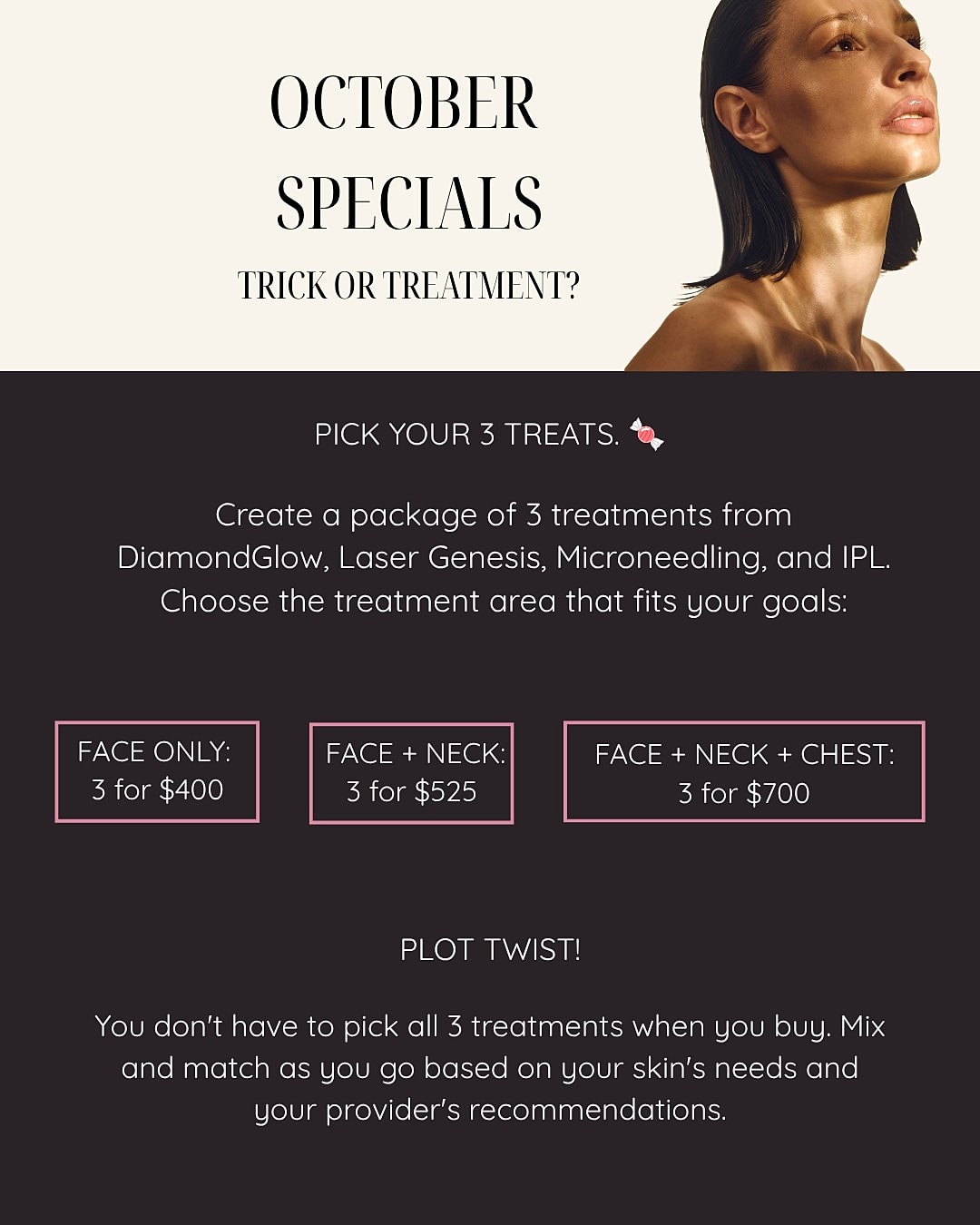 October skincare treatment promotions and options.